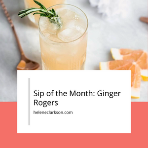 Sip of the Month: Ginger Rogers