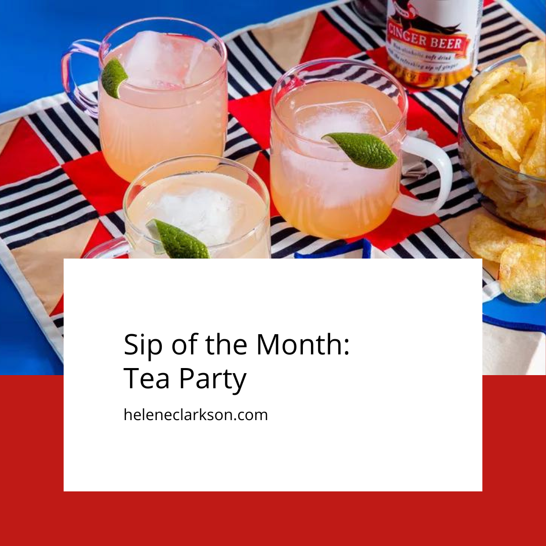Sip of the Month: Tea Party