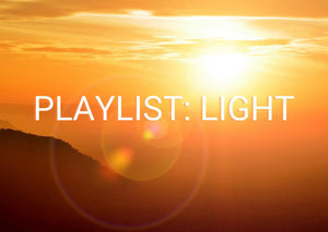 Playlist: Light