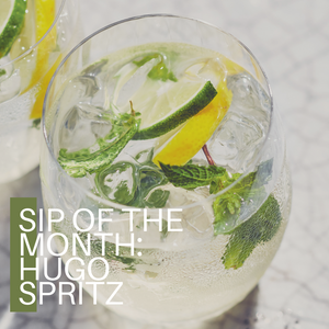 Sip of the Month: Hugo Spritz