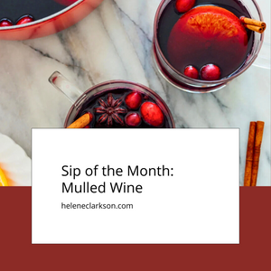 Sip of the Month: Mulled Wine