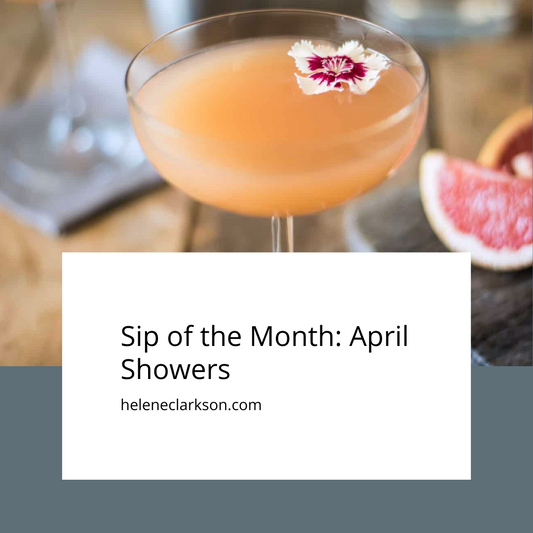 Sip of the Month: April Showers