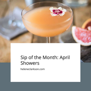 Sip of the Month: April Showers