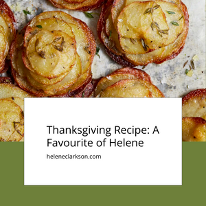 Thanksgiving Recipe: A Favourite From Helene