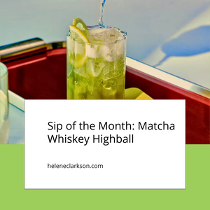 Sip of the Month: Matcha Whiskey Highball