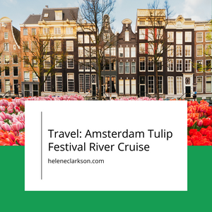 Travel: Amsterdam Tulip Festival River Cruise 2024