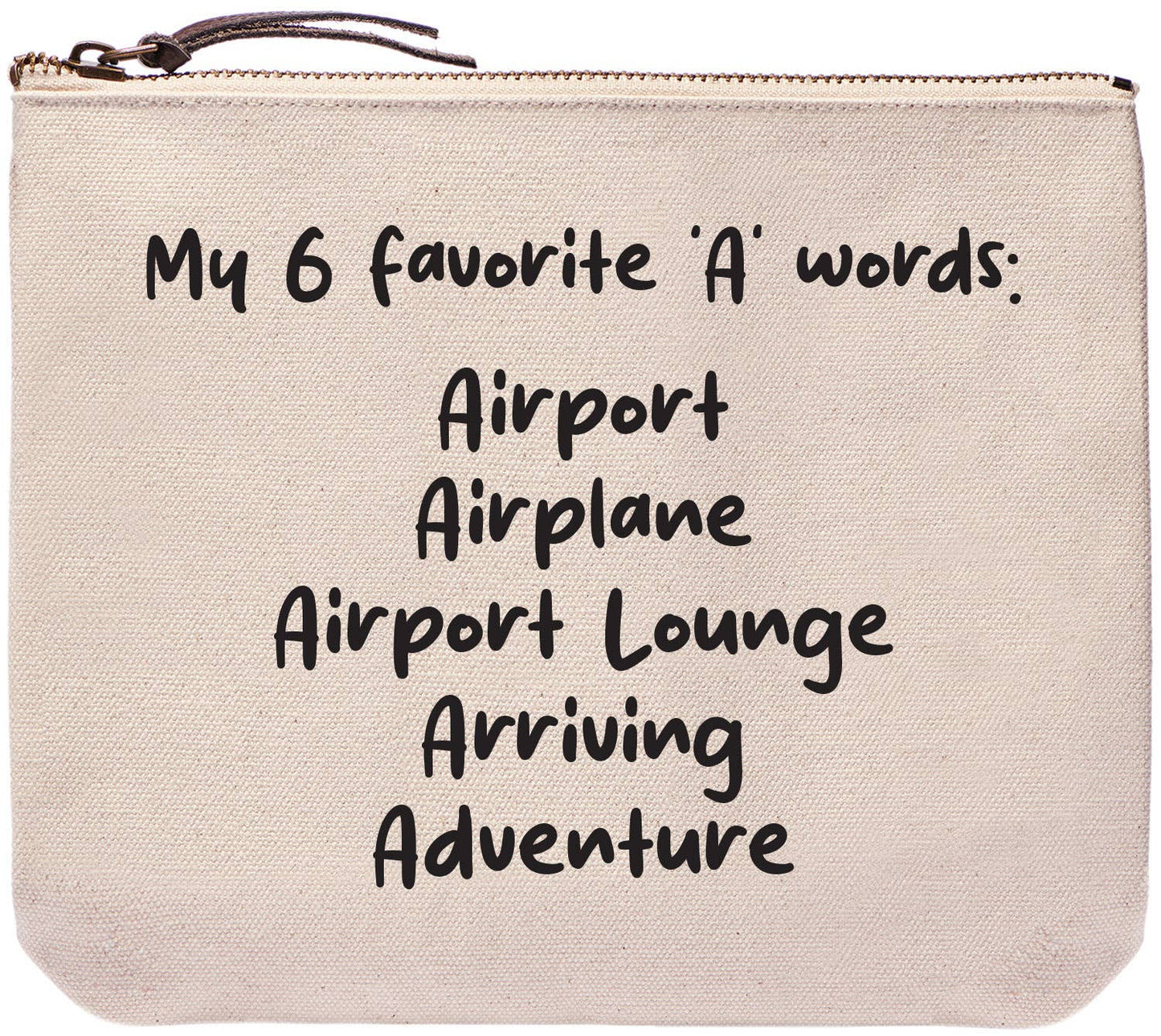 My 6 Favourite A Words Airport Everyday Bag — Large Zipper Top Cotton Canvas Pouch - Helene Clarkson Design